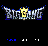 Big Bang Pro Wrestling Title Screen